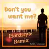 Rens - Don't you want me (Hardstyle Remix) - Single